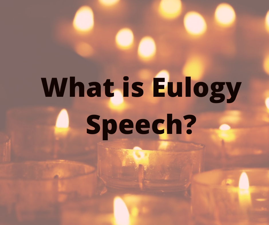 What is Eulogy speech